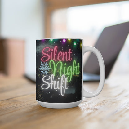 Silent Night Shift Coffee Mug