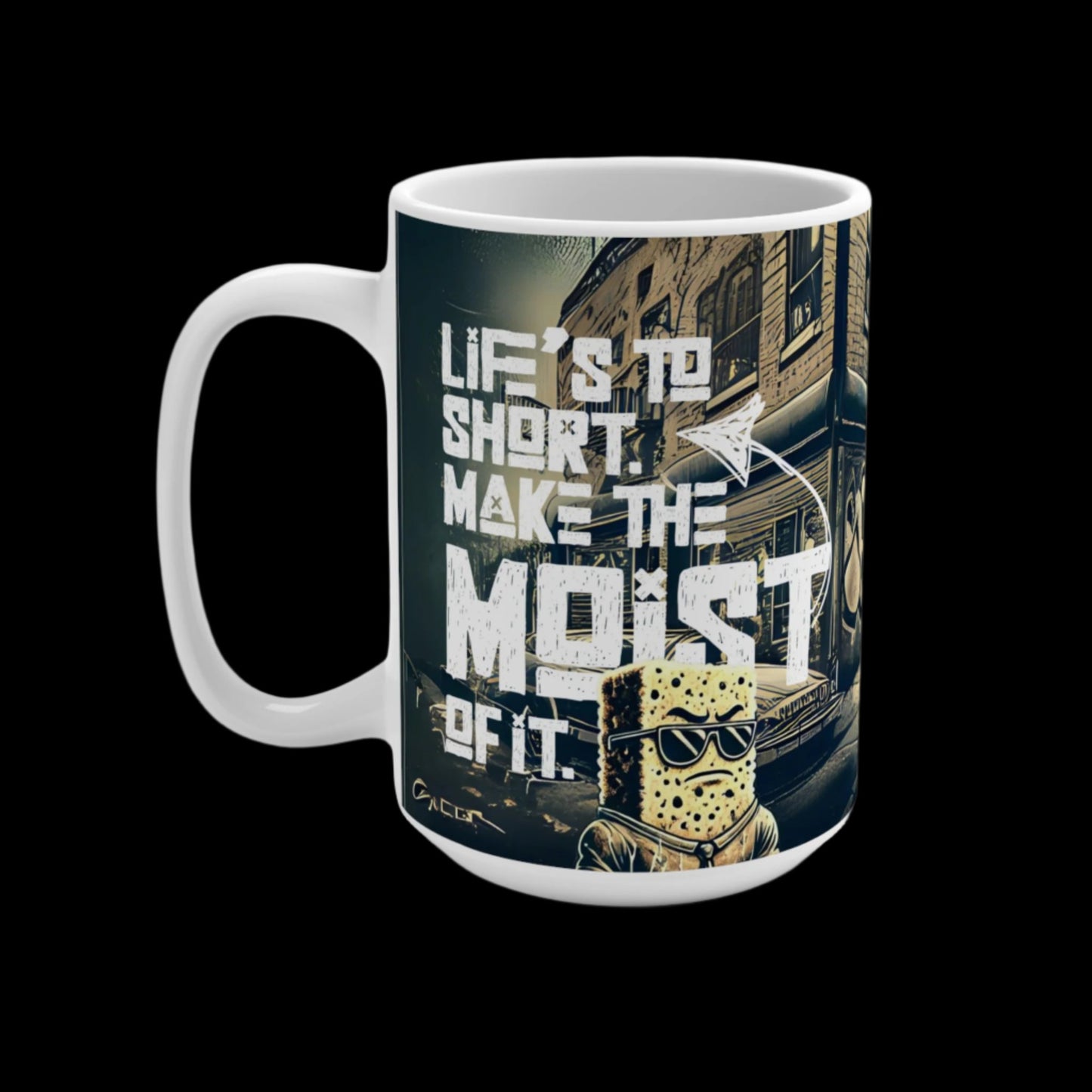 Life's to Short Coffee Mug