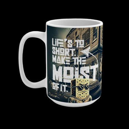 Life's to Short Coffee Mug