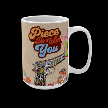 Piece Be With You Coffee Mug