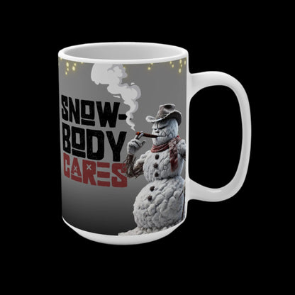 Snowbody Cares Coffee Mug