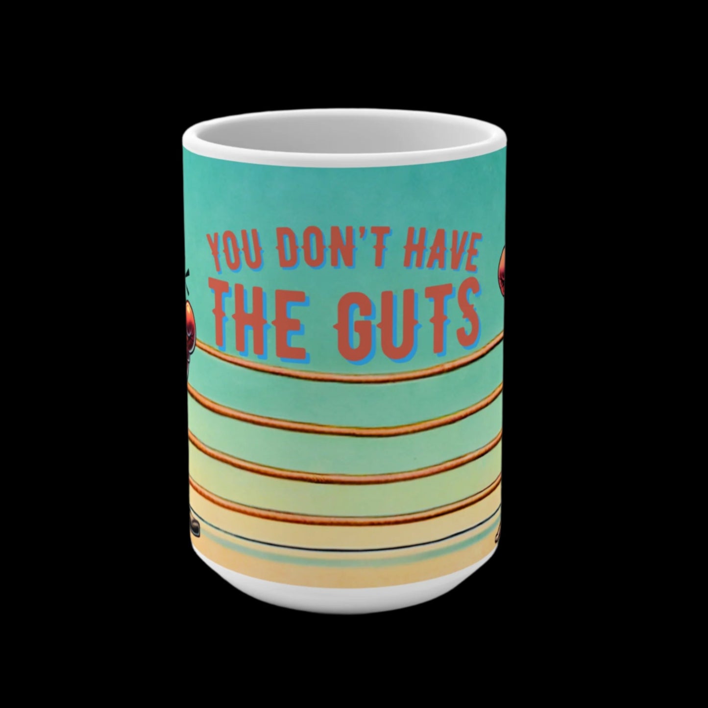 No Guts Coffee Mug