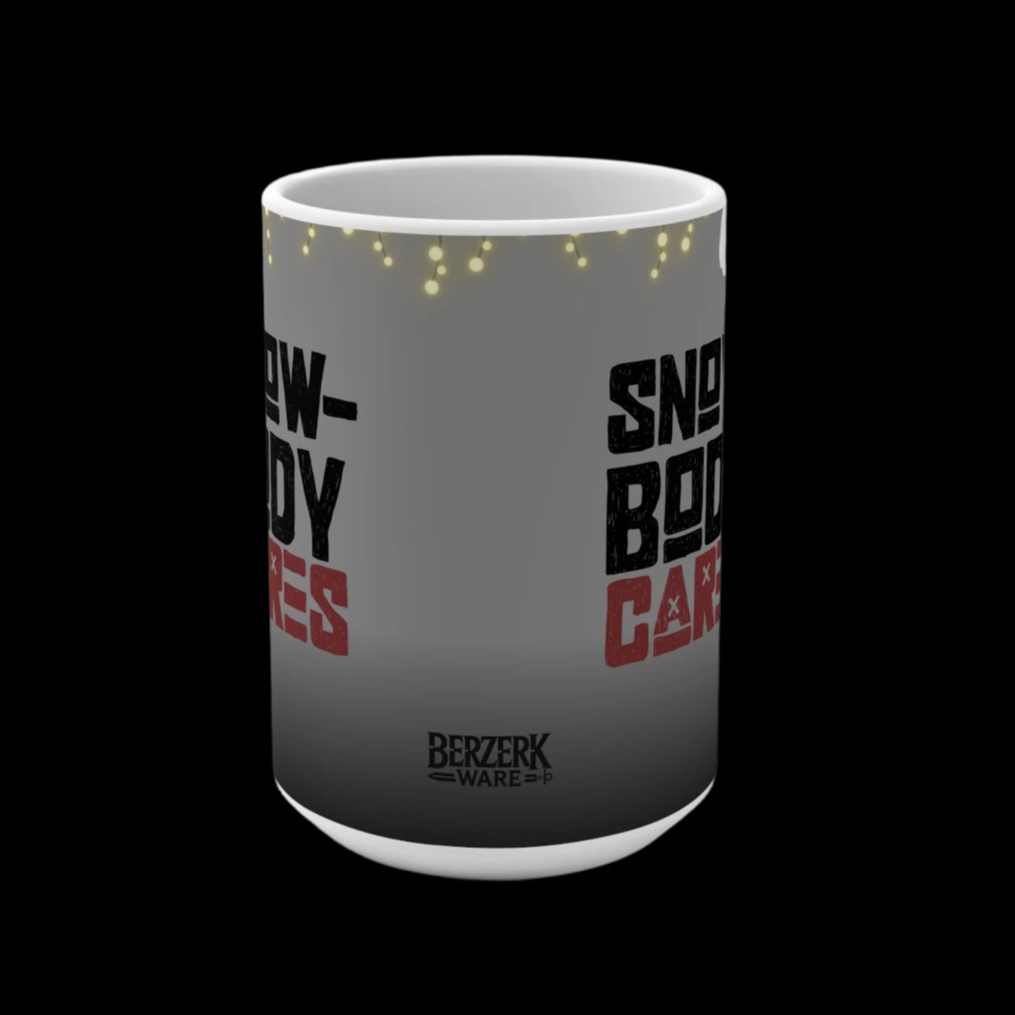 Snowbody Cares Coffee Mug