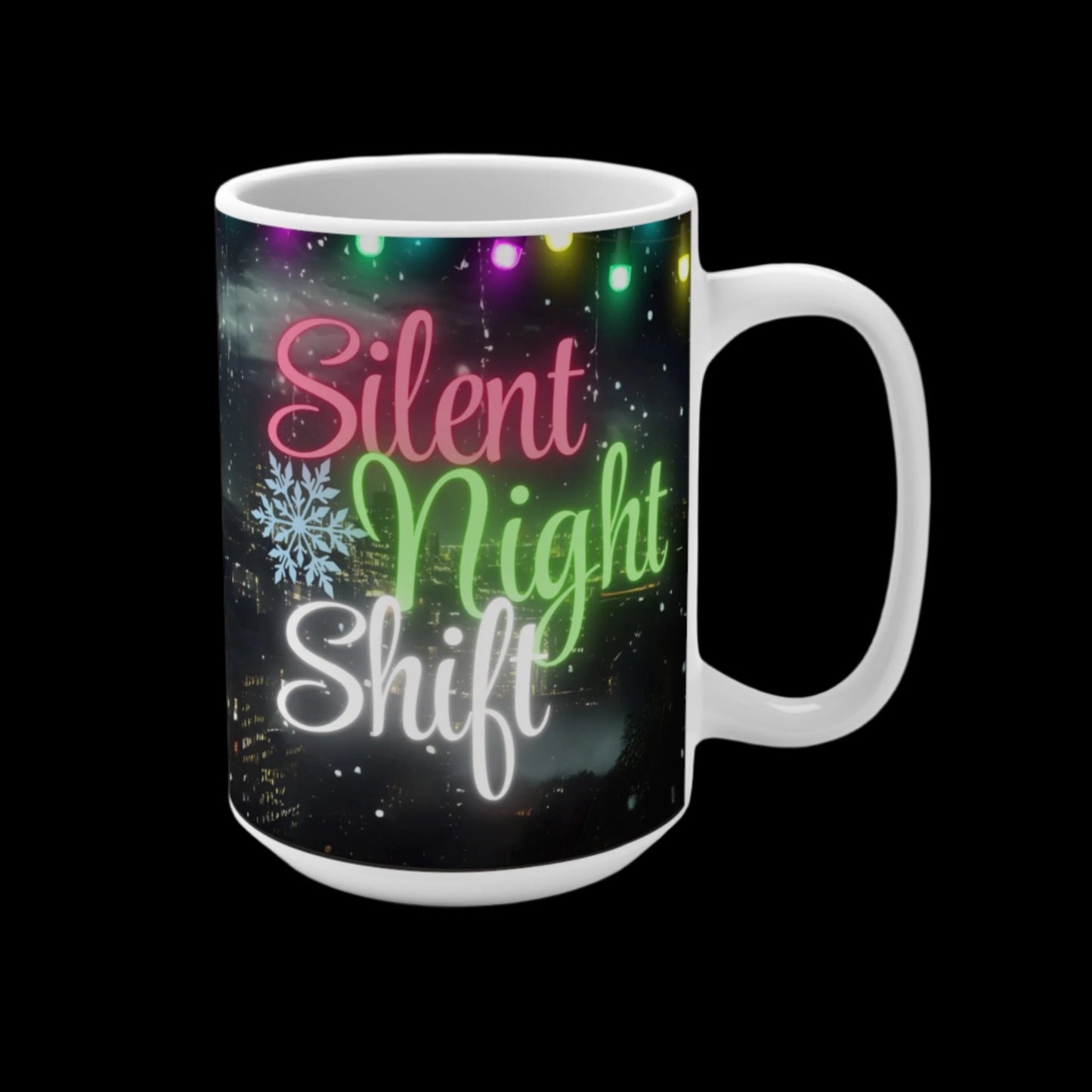 Silent Night Shift Coffee Mug