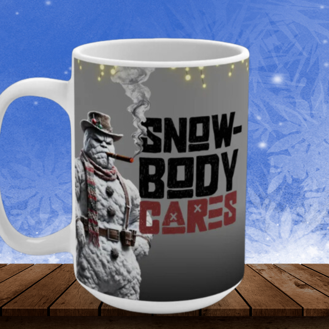 Snowbody Cares Coffee Mug