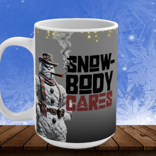 Snowbody Cares Coffee Mug